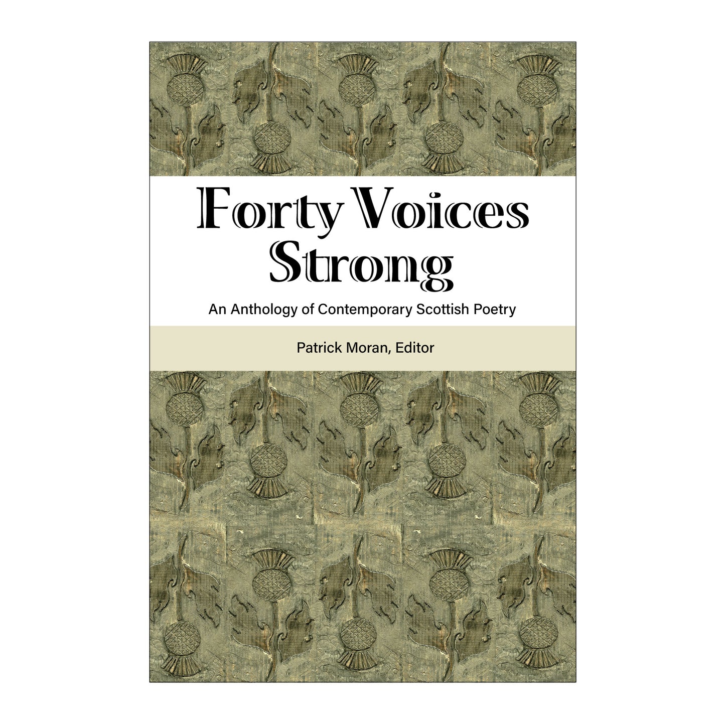 Forty Voices Strong: An Anthology of Contemporary Scottish Poetry