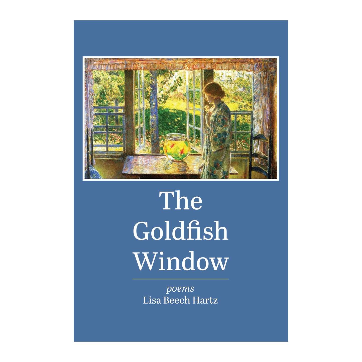 The Goldfish Window by Lisa Beech Hartz
