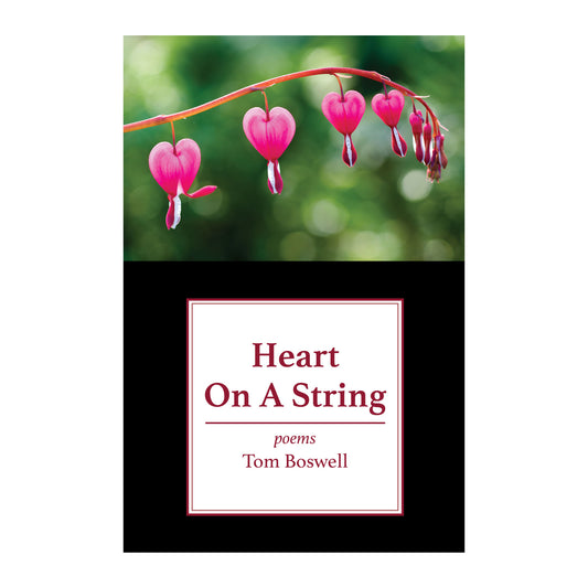 Heart on a String by Tom Boswell