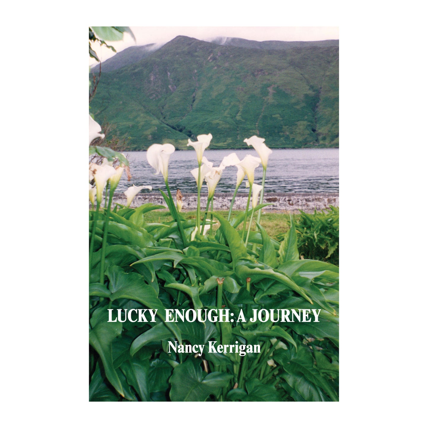 Lucky Enough by Nancy Kerrigan
