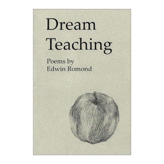 Dream Teaching by Edwin Romond