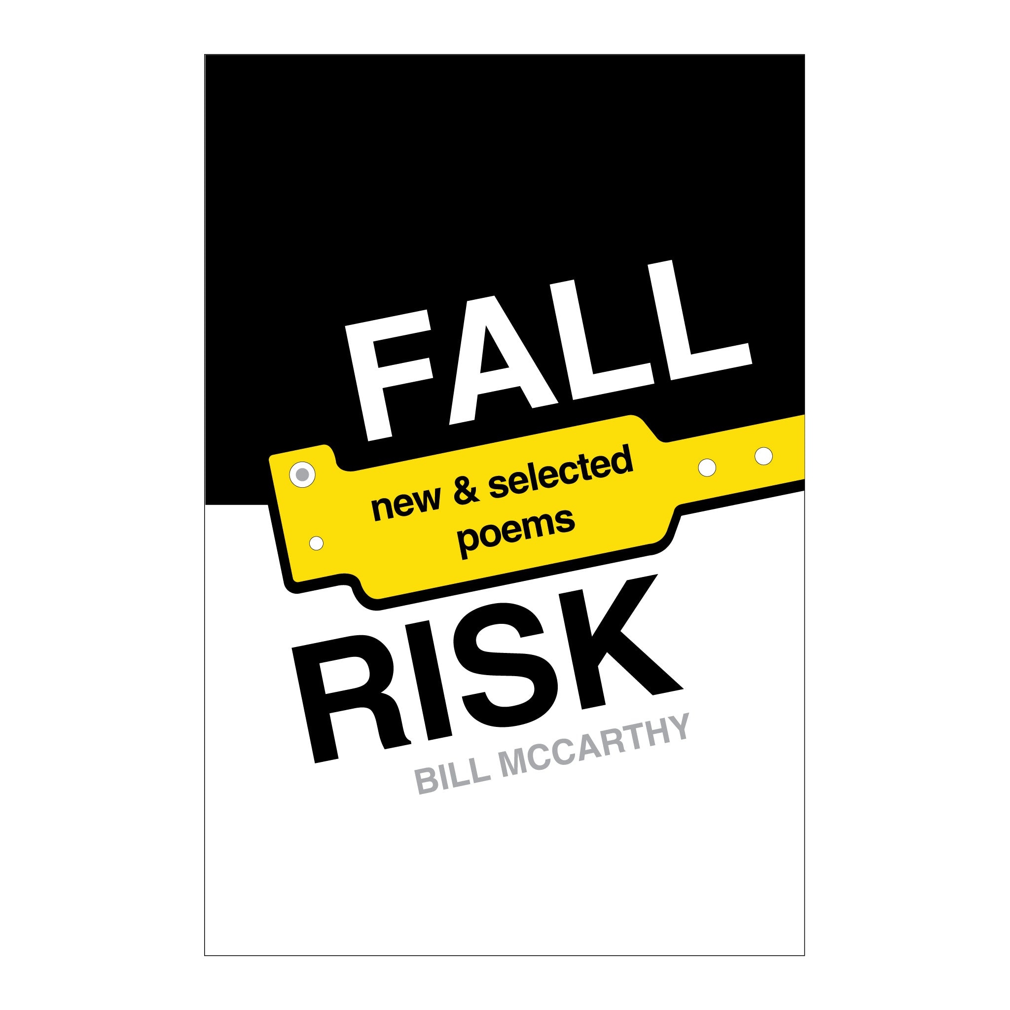 Fall Risk: New and Selected Poems by Bill McCarthy – Grayson Books