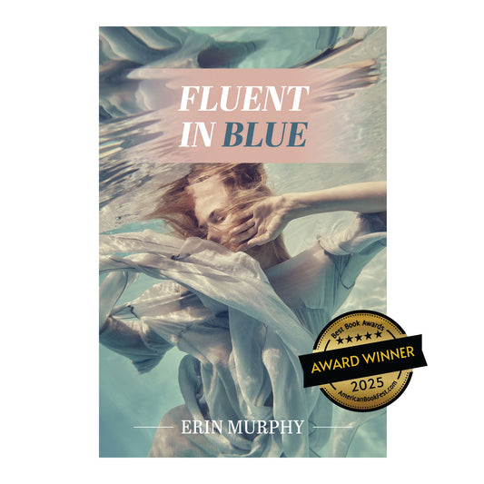Fluent in Blue by Erin Murphy