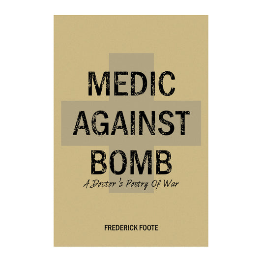 Medic Against Bomb by Fred Foote