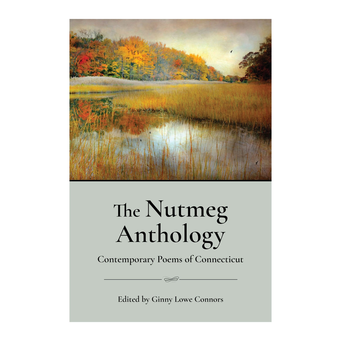 The Nutmeg Anthology: Contemporary Poems of Connecticut