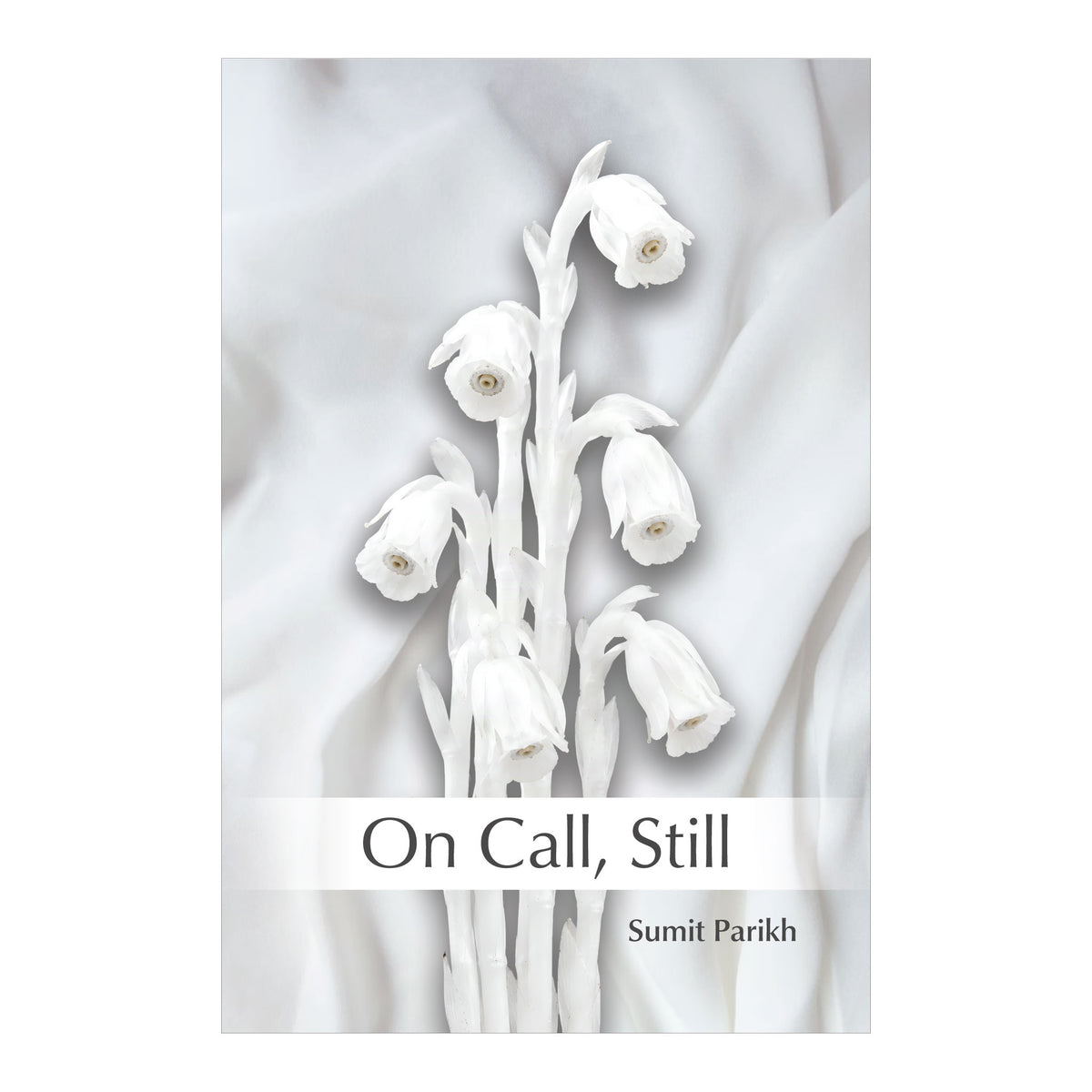 On Call, Still by Sumit Parikh