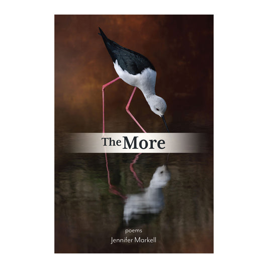 The More by Jennifer Markell